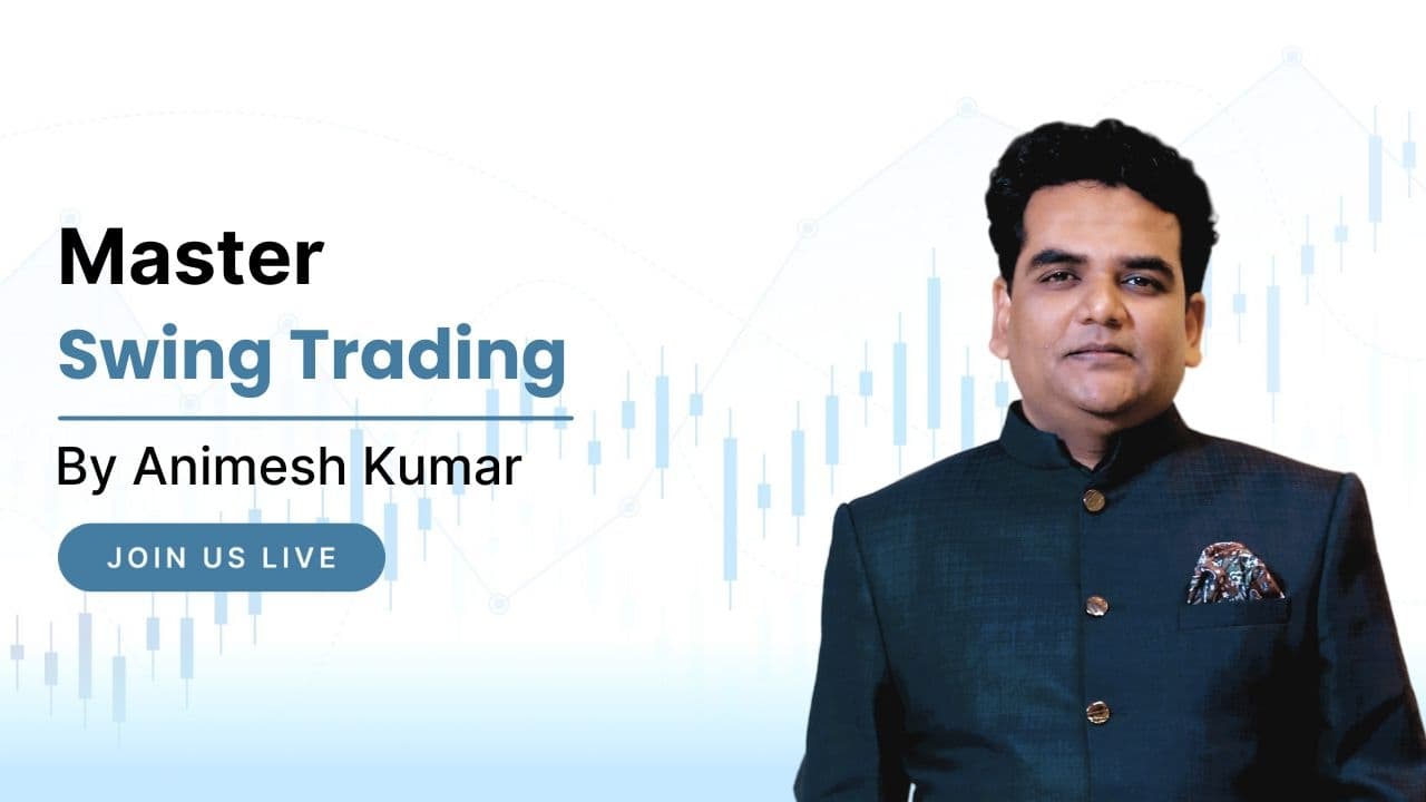 Swing Maestro Trading System with Animesh Kumar-coverImage