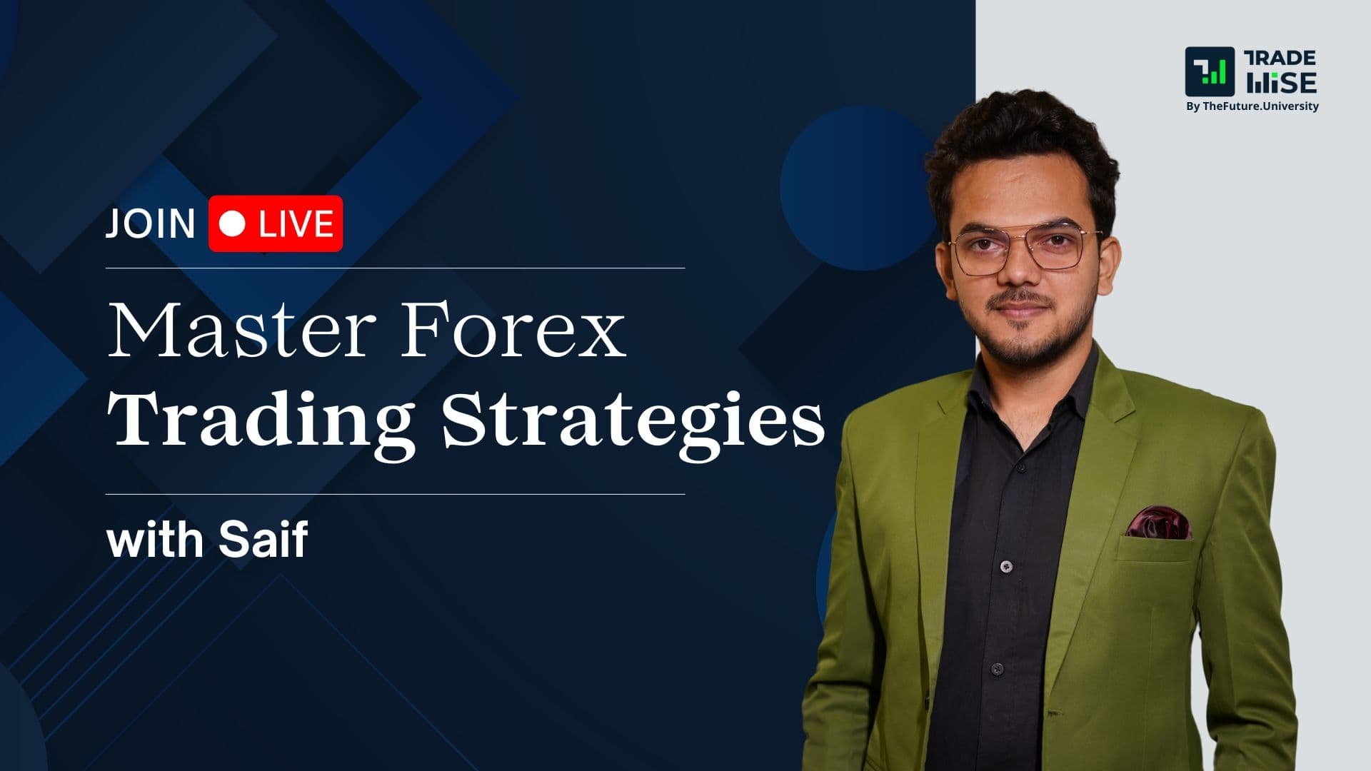 Master Forex Trading with Saif