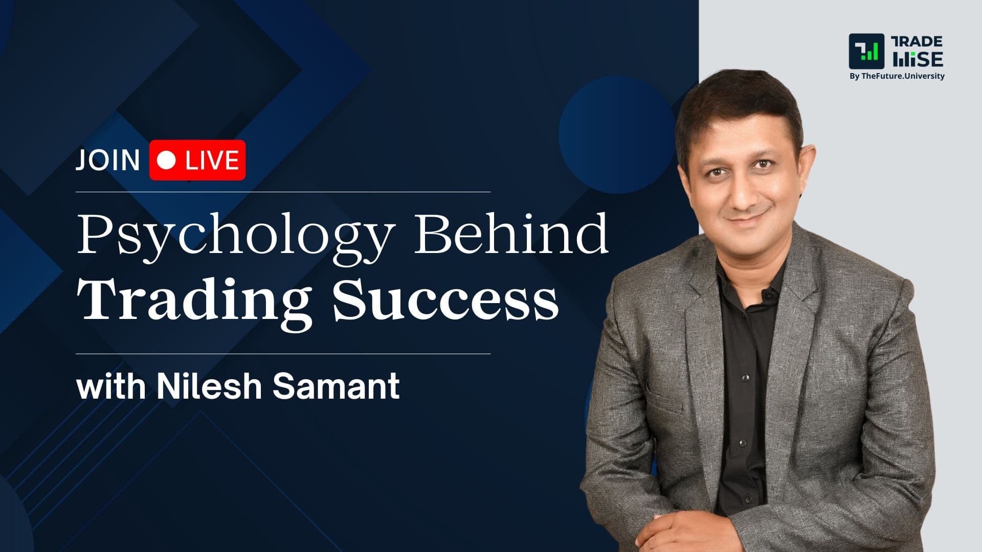 Understanding the Psychology Behind Successful Trading with Nilesh Samant