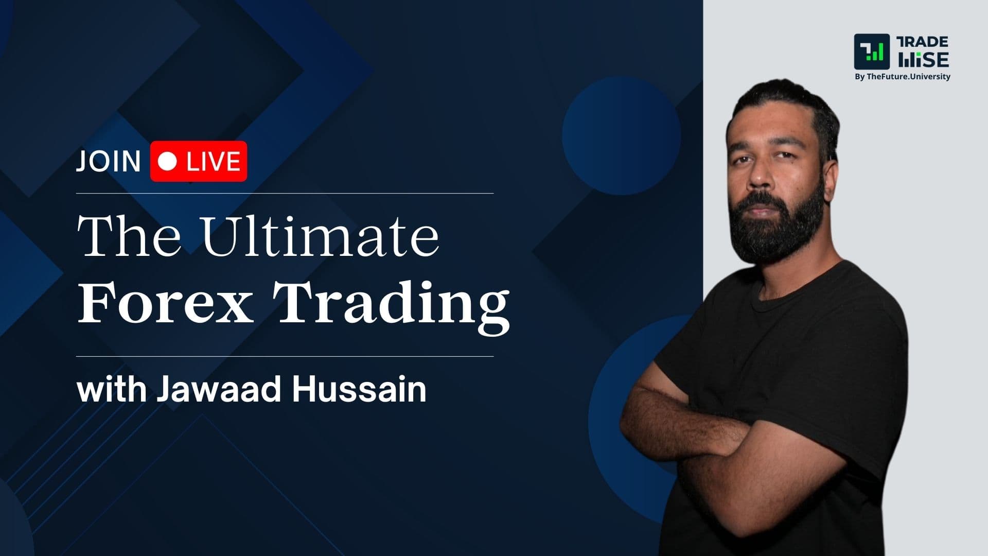Super Forex Trading Bootcamp with Jawaad Hussain