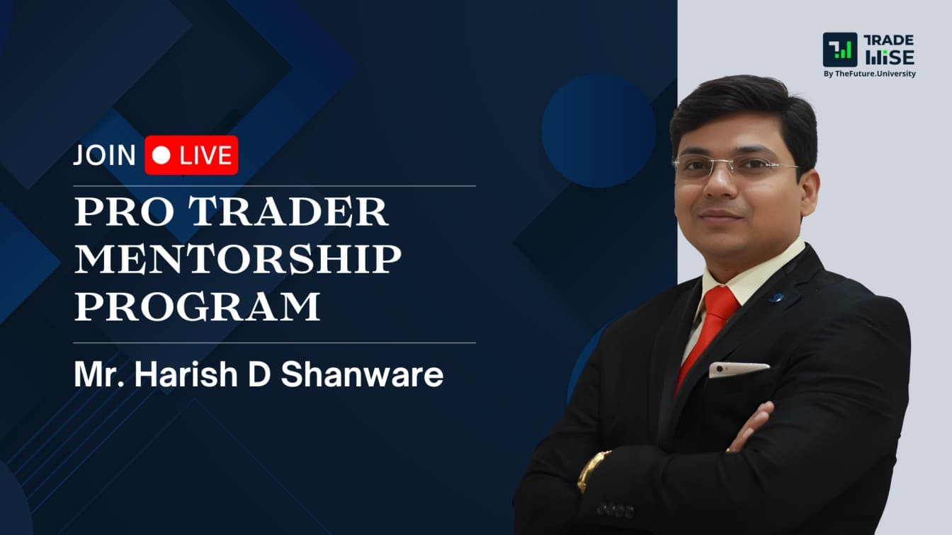 Pro Trader Mentorship Program by Harish sir