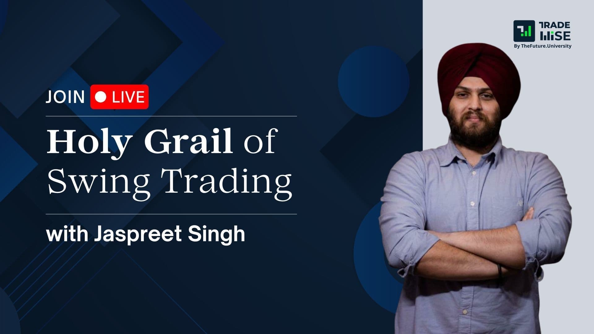 The Ultimate Bootcamp on Swing Trading with Jaspreet Singh